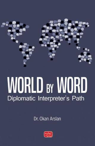 World By Word Diplomatic Interpreter’s Path - 1