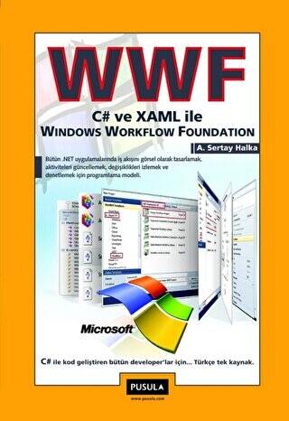 WWF C# ve XAML ile Windows Workflow Foundation - 1