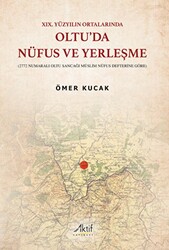 XIX. Yüzyılın Ortalarında Oltu’da Nüfus ve Yerleşme - 1