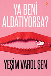 Ya Beni Aldatıyorsa? - 1