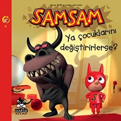 Ya Çocuklarını Değiştirirlerse? - Süper Kahraman SamSam`ın Maceraları - 1