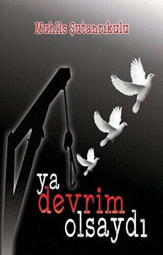 Ya Devrim Olsaydı - 1