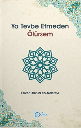 Ya Tevbe Etmeden Ölürsem - 1