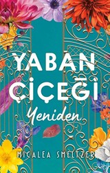 Yaban Çiçeği Yeniden - 1