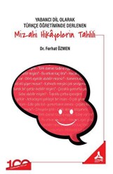 Yabancı Dil Olarak Türkçe Öğretiminde Derlenen Mizahi Hikayelerin Tahlili - 1