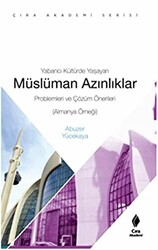 Yabancı Kültürde Yaşayan Müslüman Azınlıklar - 1