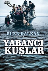 Yabancı Kuşlar - 1