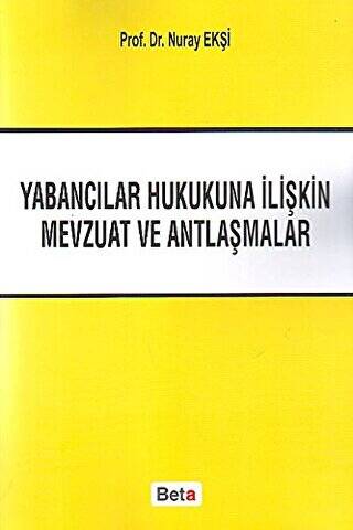 Yabancılar Hukukuna İliştin Mevzuat ve Antlaşmalar - 1