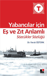 Yabancılar İçin Eş ve Zıt Anlamlı Sözcükler Sözlüğü - 1