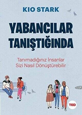 Yabancılar Tanıştığında - 1