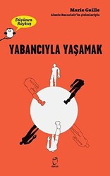 Yabancıyla Yaşamak - Düşünen Baykuş - 1