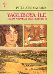 Yağlıboya İle Resim Yapmayı Öğreniyorum - 1