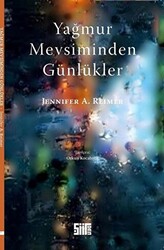 Yağmur Mevsiminden Günlükler - 1