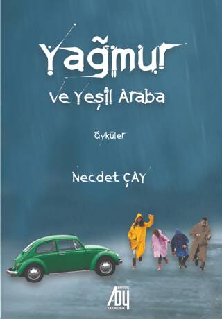 Yağmur ve Yeşil Araba - 1