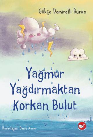 Yağmur Yağdırmaktan Korkan Bulut - 1