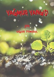 Yağmur Yangısı - 1