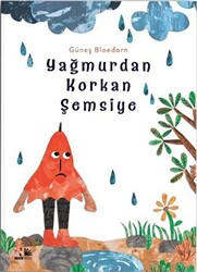 Yağmurdan Korkan Şemsiye - 1