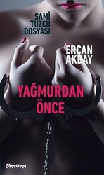 Yağmurdan Önce - 1