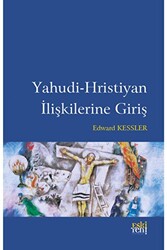 Yahudi-Hristiyan İlişkilerine Giriş - 1