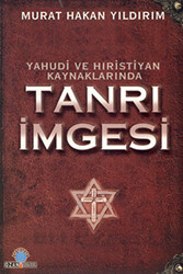 Yahudi ve Hıristiyan Kaynaklarında Tanrı İmgesi - 1