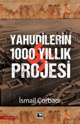 Yahudilerin 1000 Yıllık Projesi - 1