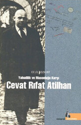 Yahudilik ve Masonluğa Karşı Cevat Rıfat Atilhan - 1