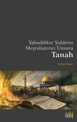 Yahudilikte Şiddetin Meşrulaştırıcı Unsuru Tanah - 1