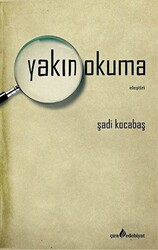 Yakın Okuma - 1