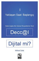 Yaklaşan Saat: Başlangıç - Deccal Dijital Mi? - 1