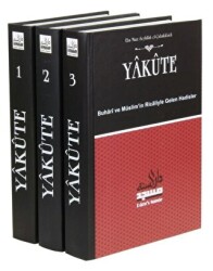 Yakute Buhari ve Müslim’in Ricaliyle Gelen Hadisler 3 Kitap Takım - 1