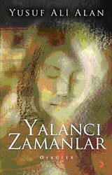 Yalancı Zamanlar - 1