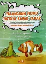 Yalancının Mumu Yatsıya Kadar Yanar - 1