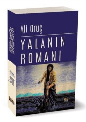 Yalanın Romanı - 1