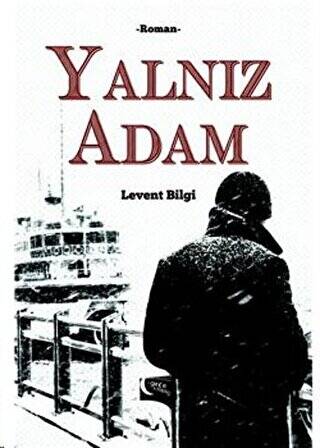 Yalnız Adam - 1