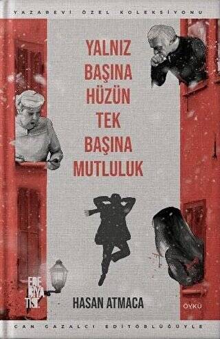 Yalnız Başına Hüzün Tek Başına Mutluluk - 1