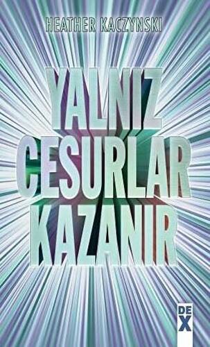 Yalnız Cesurlar Kazanır - 1