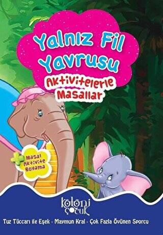 Yalnız Fil Yavrusu - Aktivitelerle Masallar - 1