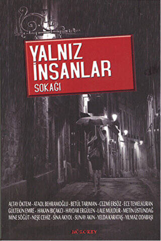 Yalnız İnsanlar Sokağı - 1