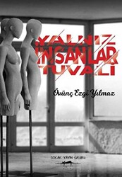 Yalnız İnsanlar Tuvali - 1