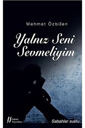 Yalnız Seni Sevmeliyim - 1