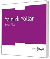 Yalnızlı Yollar - 1