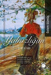 Yalnızlığım - 1