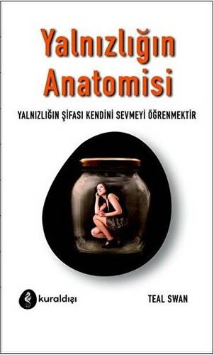 Yalnızlığın Anatomisi - 1