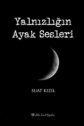 Yalnızlığın Ayak Sesleri - 1