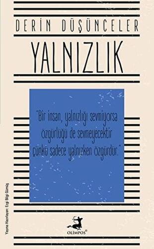 Yalnızlık - Derin Düşünceler - 1