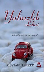 Yalnızlık Lobisi - 1