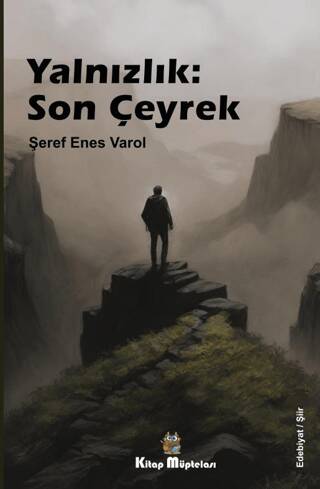 Yalnızlık: Son Çeyrek - 1