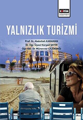 Yalnızlık Turizmi - 1