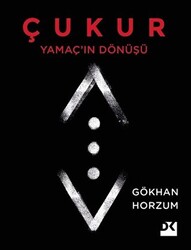 Yamaç`ın Dönüşü - Çukur - 1