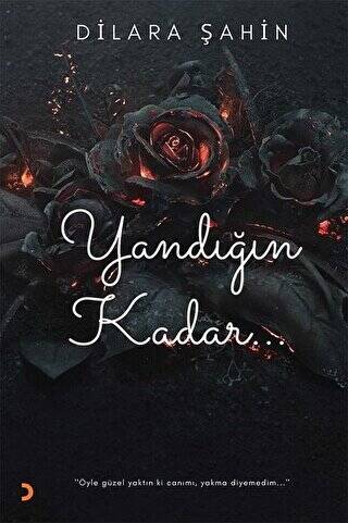 Yandığın Kadar - 1